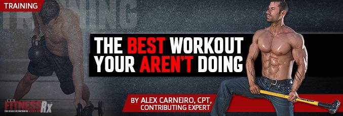 The Best Workout You Aren’t Doing