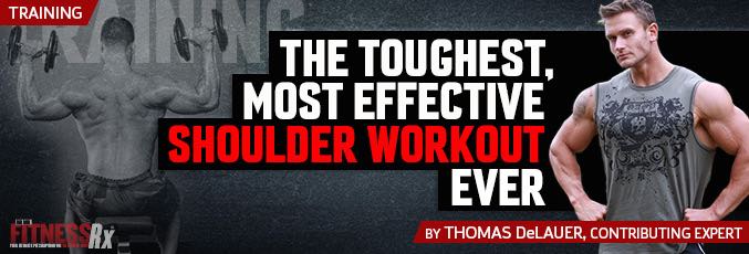 The Toughest, Most Effective Shoulder Workout Ever