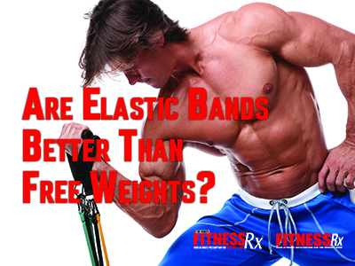 Are Elastic Bands Better Than Free Weights?